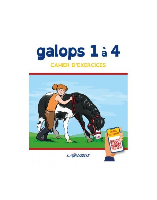 Cahier d'exercices galops 1 à 4 - LAVAUZELLE Cahier d'exercices galops 1 à 4 - LAVAUZELLE